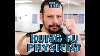 Sifu Claudio Mascarenhas - Episode 15 of the Kung Fu Physicist Podcast