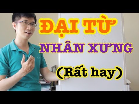 Đai từ nhân xưng trong tiếng Anh (phải xem)