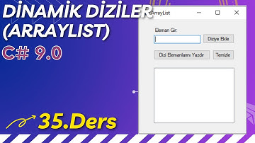 Uygulamalarla C# - 35.Ders: Dinamik Dizi Oluşturma(ArrayList)