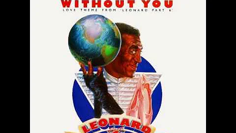 Peabo Bryson & Regina Belle - Without You Love Theme From 'Leonard Part 6'