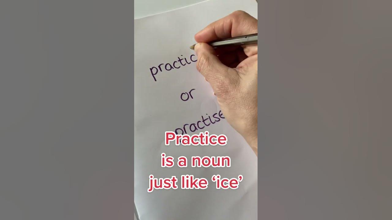 Practice or practise what s the difference youtube
