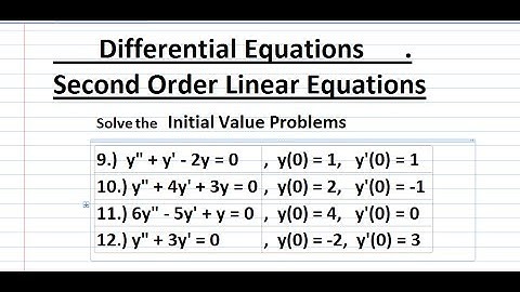 How to Solve Initial Value Problems (Second Order Differential Equations)
