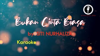 Bukan Cinta Biasa - Siti Nurhaliza | KARAOKE, LIRIK, NO VOCAL, HD, BEST QUALITY SOUND