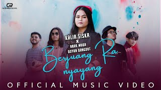 BERJUANG RA NYAYANG - KALIA SISKA x ANAK MUDA DOYAN DANGDUT