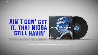 Gunna - Still Prevail Lyrics