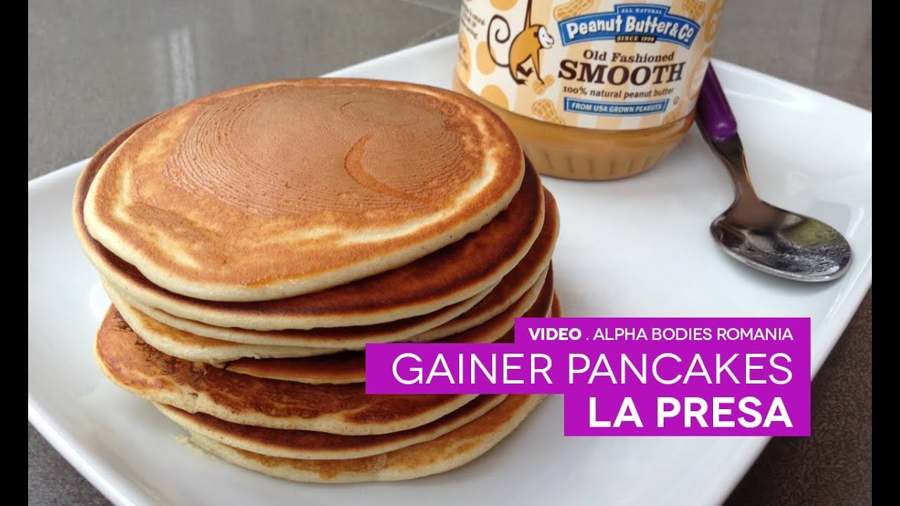 Reteta Gainer Pancakes La Presa Youtube