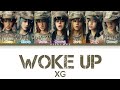 XG 'WOKE UP' Eng Color Coded Lyrics