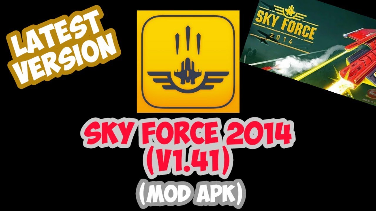 Sky Force 2014 (V1.41) MOD APK Latest Unlimited Stars And More, Free Download (1080p60)