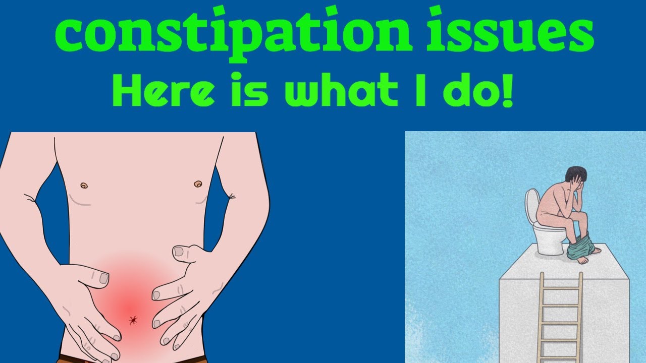 Constipation Issues. Here is what I do! Talk to your health care ...