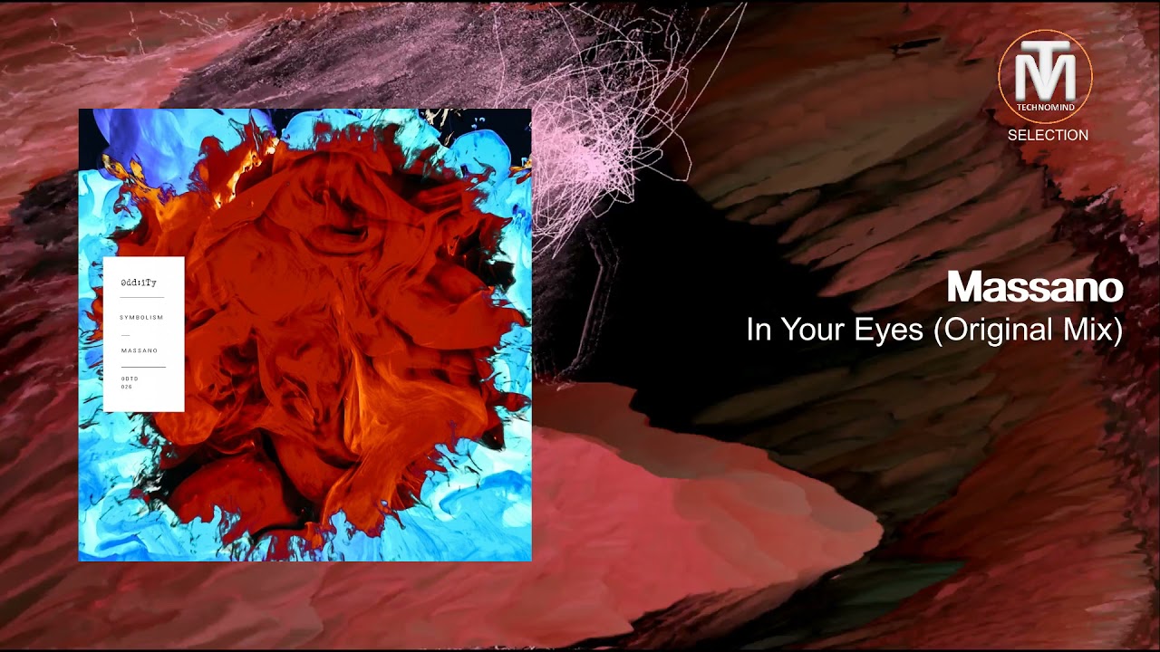 Massano - In Your Eyes (Original Mix) [Oddity Records]