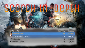 Titanfall 2 In-Depth Scorch Tutorial | Strengths, Weaknesses, and Tips