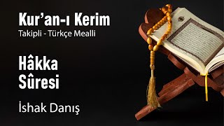 69 Hâkka Suresi -İshak Danış