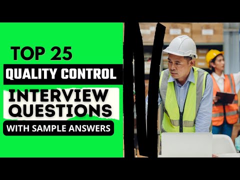 Top 25 Quality Control QC Interview Questions and Answers for 2024