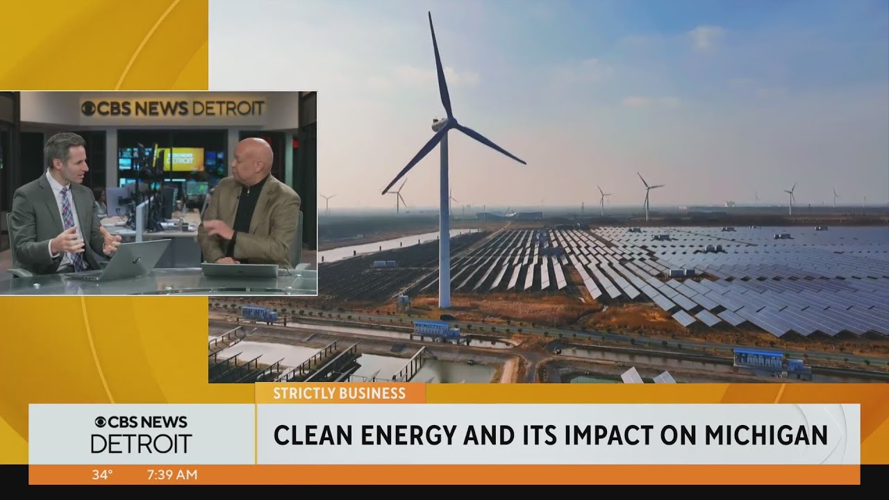 Strictly Business: Clean energy and its impact on Michigan
