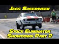 Stock eliminator showdown part 2 nhra drag racing jegs speedweek 2022