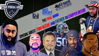 Famous The Final Word (Special Guest: Tom Beebe and father to #Cowboys Cooper Beebe) Wealth