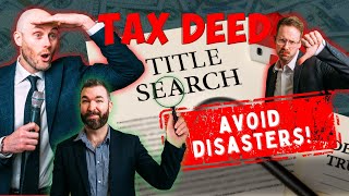 Tax Deed Title Research! Avoid Disasters! Content