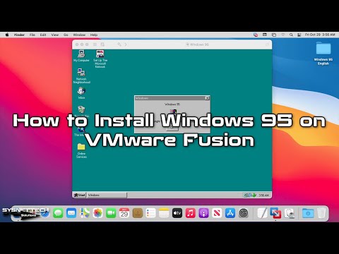 How to Install Windows 95 on VMware Fusion 12 in Mac/macOS | SYSNETTECH Solutions