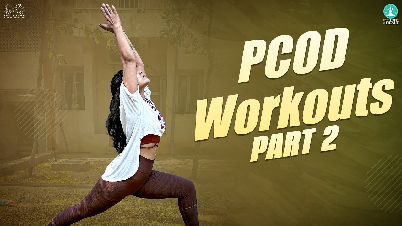 Pcod Paining Part PCOD Workouts || Part 2 || PCOD Problems || Fit Life With Devi - YouTube