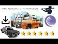 Kako instalirati Gta San Andreas