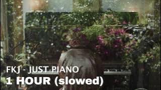 FKJ - Just Piano 1 Hour (Slowed) with Rain