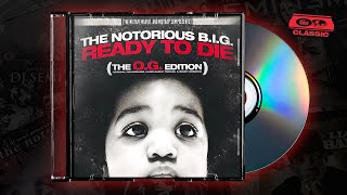 The Notorious B.I.G. - Ready to Die (The O.G. Edition) [2008] - Full Classic Mixtape (Remastered)