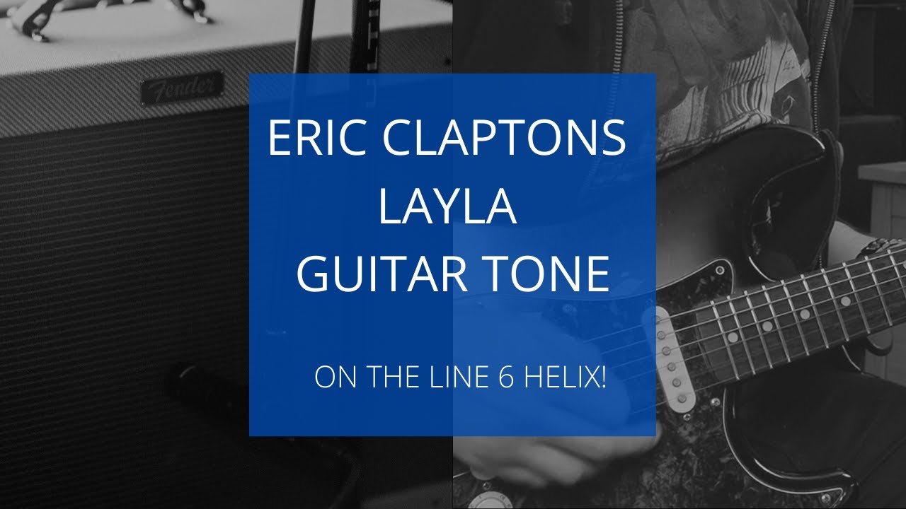 Эрик Клэптон | Лейла Гитарный Тон... на Line 6 Helix