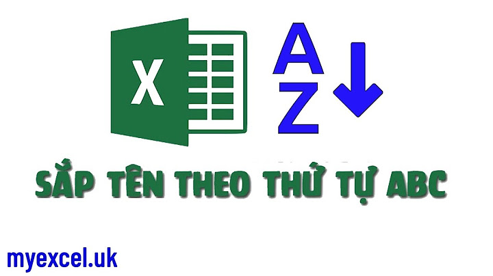 Hướng dẫn sắp xếp tên theo abc trong excel 2007