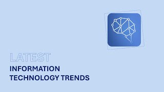 The Latest 15 Information Technology Trends in 2025 #technology