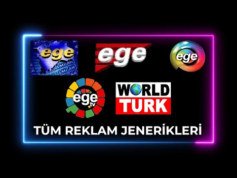 Ege TV (İzmir) & World Türk TV - Tüm Reklam Jenerikleri (1998 - 2023)