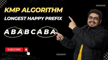 KMP Algorithm - Longest Happy Prefix | Covering ALL DSA Patterns in Coding Interviews