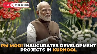 LIVE: PM Modi lays foundation stone, inaugurates development projects in Kurnool, Andhra Pradesh