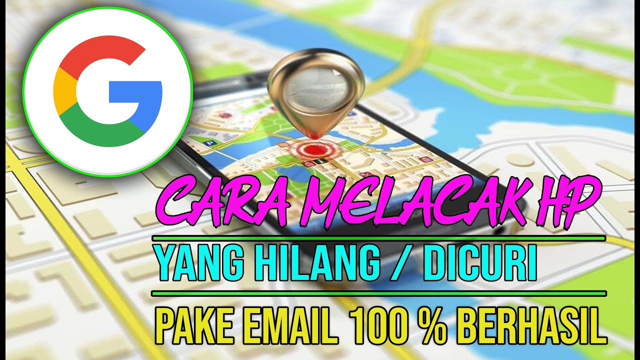 #HP HILANG? JANGAN PANIK. BEGINI CARA MELACAK POSISI HP YANG HILANG