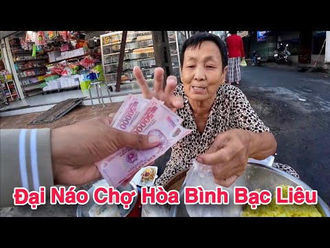 Đại Náo Chợ Hòa Bình Bạc Liêu Ngôi Chợ Nhỏ Với Khá Ít Những Hoàn Cảnh Khó Khăn | Khương Nhựt Minh