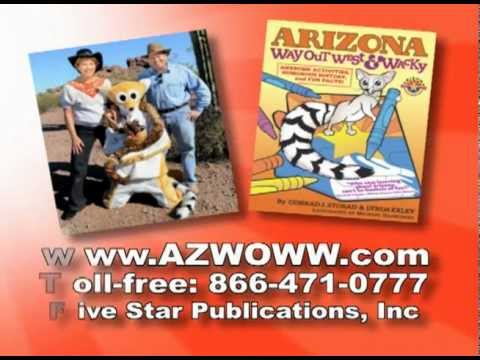 Arizona Way Out West & Wacky by Conrad J. Storad &...