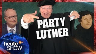 Gernot Hassknecht ist der Party-Luther