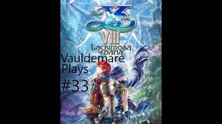 Lets Play Ys VIII: Lacrimosa of Dana Part-33 Chapter 5 Maiden Of The Great Tree (7/16)