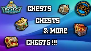 Chests Chests & More Chests !!! Lords Mobile
