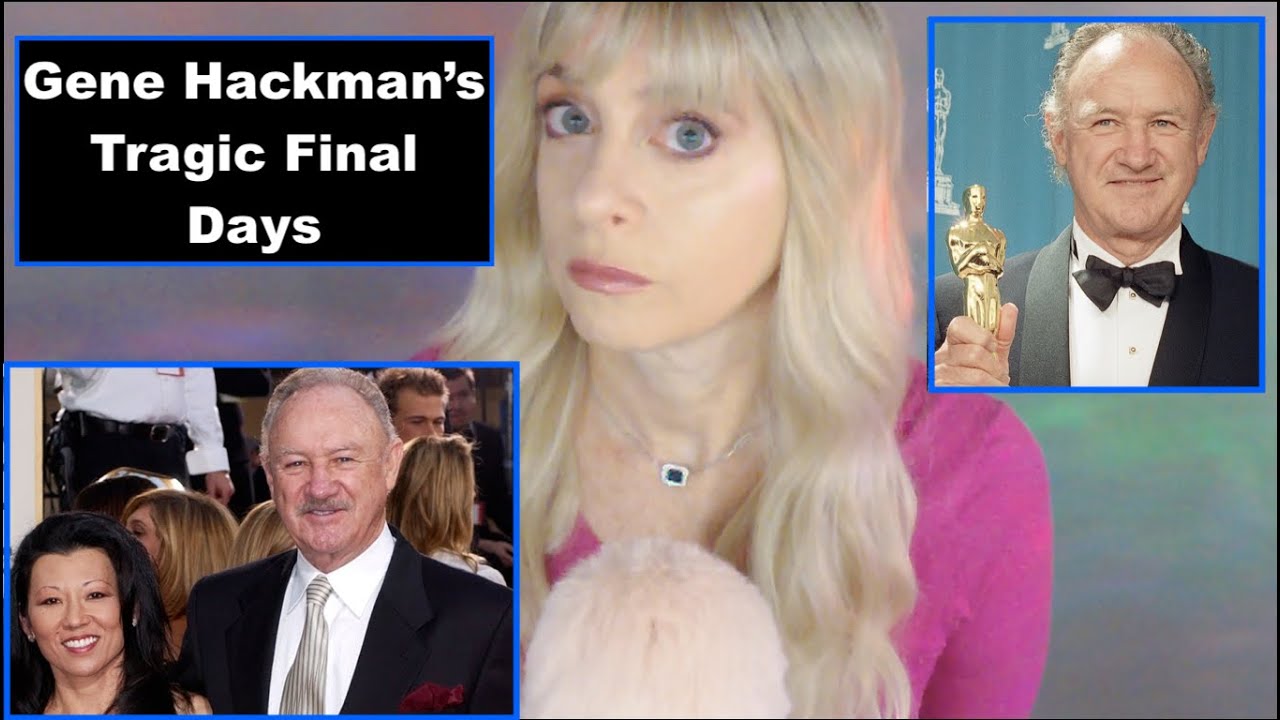 Gene Hackman’s Tragic Final Days | ASMR