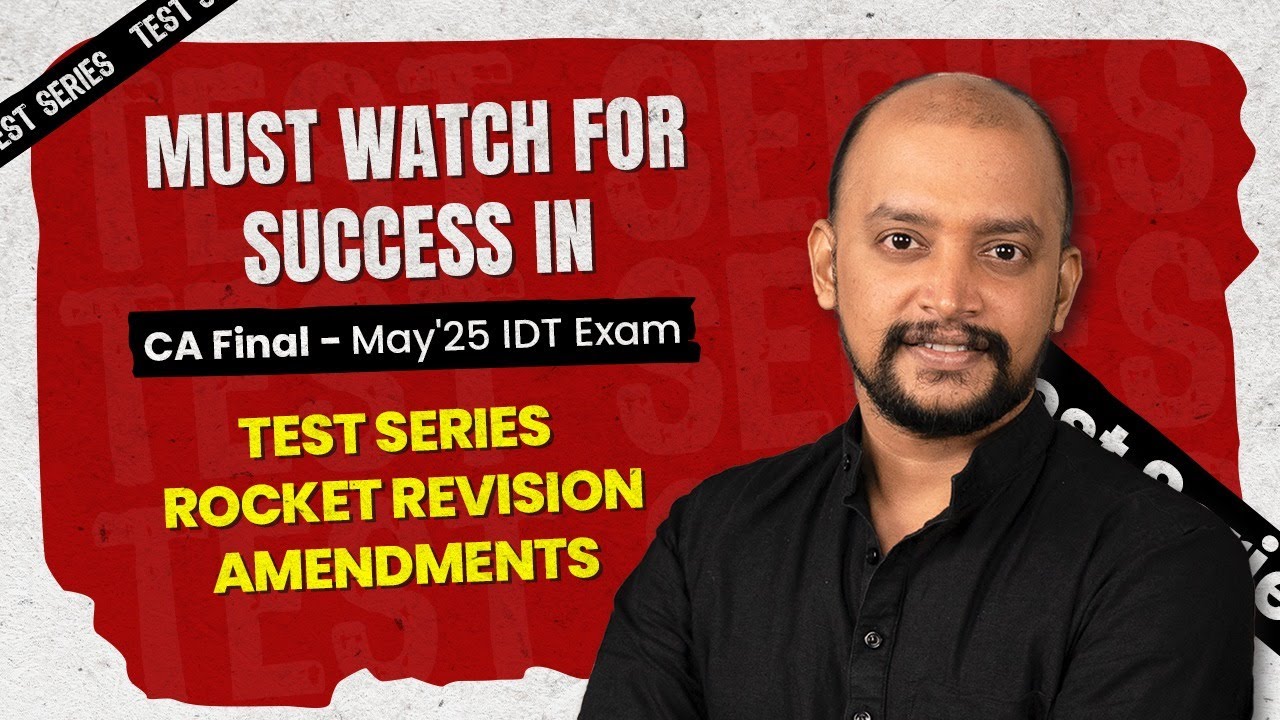 Must watch for Success in CA Final May 25 Exam - YouTube