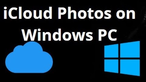 How to Set Up and Use iCloud Photos on Windows PC? Complete Guide