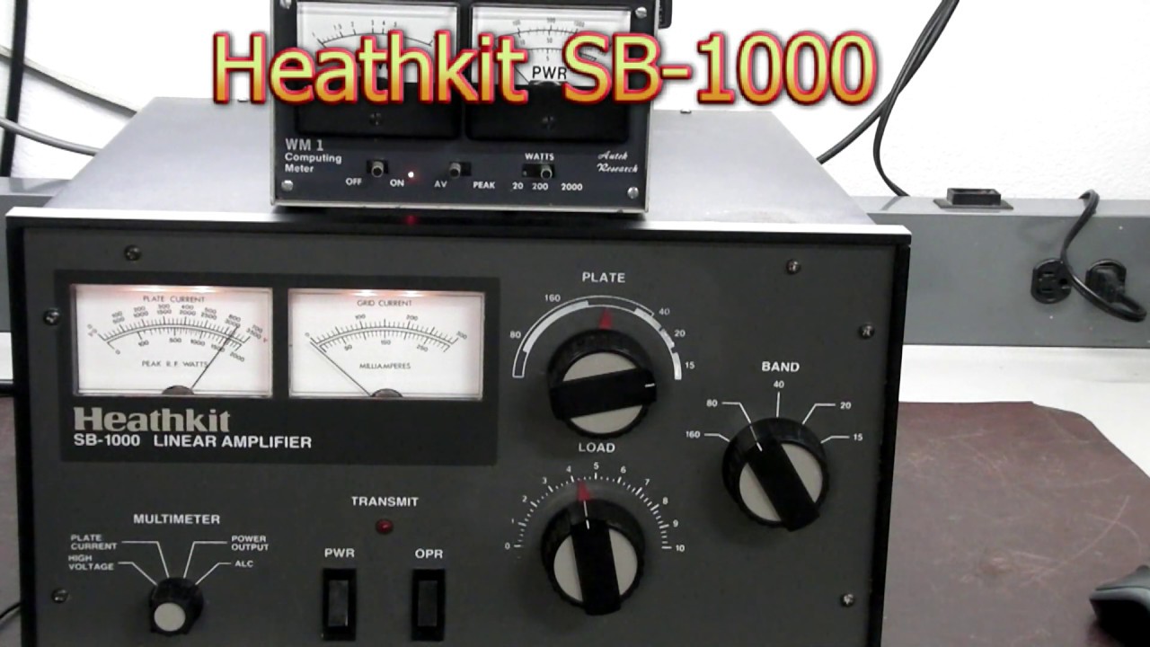 Heathkit SB 1000 Linear Amplifier - YouTube