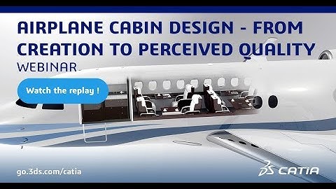 Airplane Cabin Design with CATIA Design 2019x