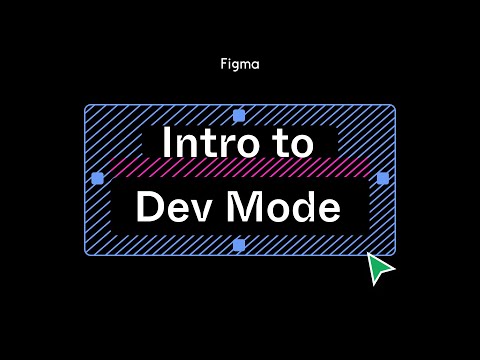 Figma tutorial: Intro to Dev Mode