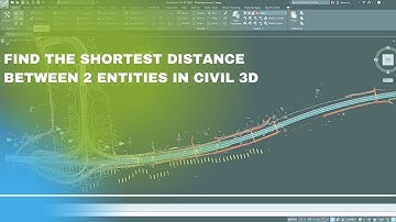 Find the Shortest Distance Between 2 entities in Civil 3D