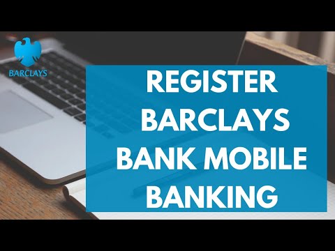 Barclays Mobile Login: How To Register Barclays Online Banking Account on Mobile App (2022)