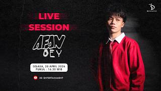 Afan “Oey” Live Session