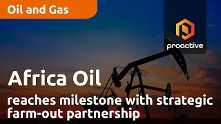 Africa Oil reaches new exploration milestone with strategic farm-out partnership in Orange Basin