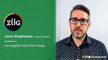 Los Angeles Zoho User Group - Jason Wrightsman Zoho User Group meetups