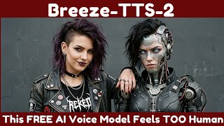 Breeze TTS-2: Free AI Voice Clone with Actual Emotion Control on Google Colab 
